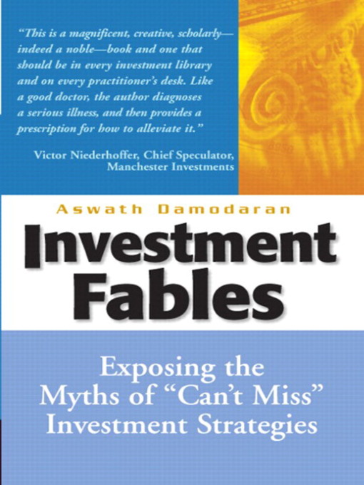 Title details for Investment Fables by Aswath Damodaran - Available